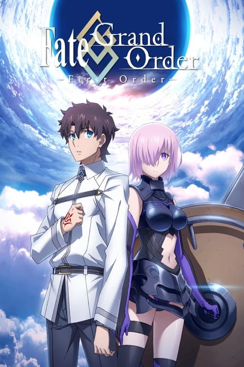 Fate Grand Order – First Order