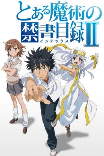 To Aru Majutsu No Index II อินเด็กซ์ คัมภีร์คาถาต้องห้าม (ภาค2)