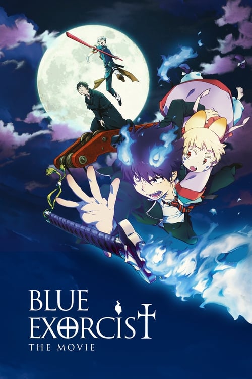 Blue Exorcist The Movie มือปราบผีพันธุ์ซาตาน เดอะมูฟวี่